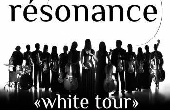 RESONANCE. WHITE TOUR